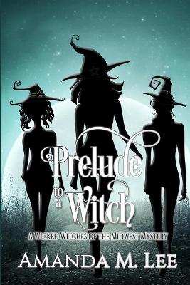 Book cover for Prelude to a Witch
