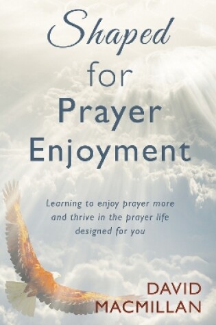 Cover of Shaped for Prayer Enjoyment