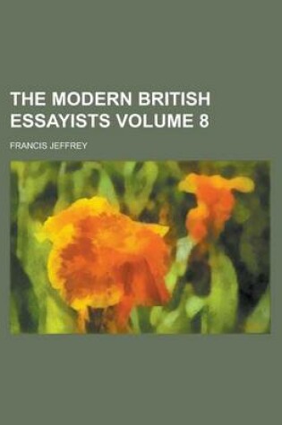 Cover of The Modern British Essayists Volume 8