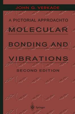 Book cover for A Pictorial Approach to Molecular Bonding and Vibrations