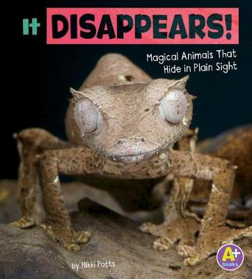 Book cover for It Disappears!: Magical Animals That Hide in Plain Sight (Magical Animals)