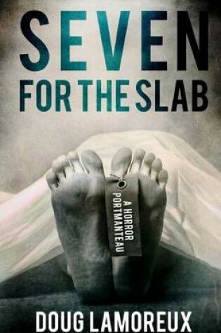 Cover of Seven for the Slab