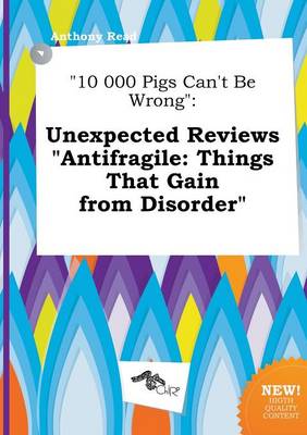 Book cover for 10 000 Pigs Can't Be Wrong