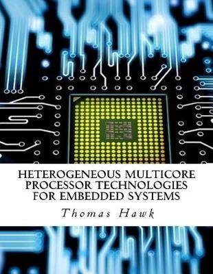 Book cover for Heterogeneous Multicore Processor Technologies for Embedded Systems