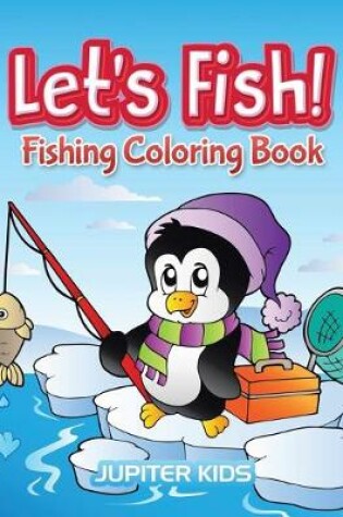 Cover of Let's Fish!