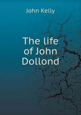 Book cover for The life of John Dollond