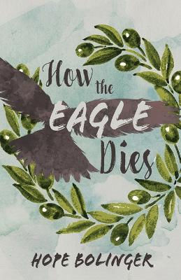 Book cover for How the Eagle Dies