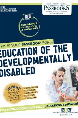 Cover of Education of the Developmentally Disabled (NT-24)