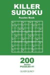 Book cover for Killer Sudoku - 200 Master Puzzles 9x9 (Volume 1)