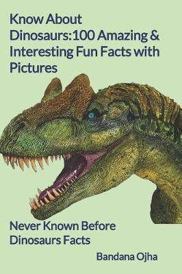 Cover of Know About Dinosaurs