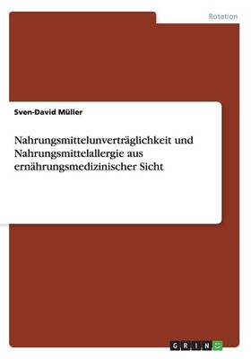 Book cover for Nahrungsmittelunvertraglichkeit und Nahrungsmittelallergie aus ernahrungsmedizinischer Sicht