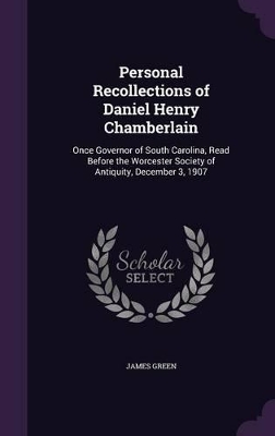 Book cover for Personal Recollections of Daniel Henry Chamberlain