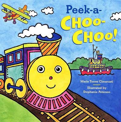 Book cover for Peek-A-Choo-Choo!