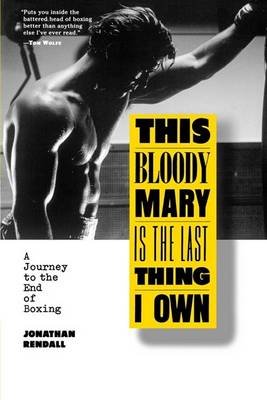 Book cover for This Bloody Mary is the Last Thing I Own