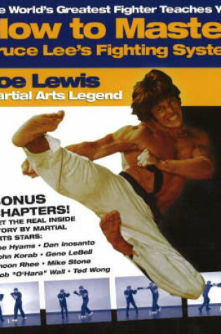 Cover of How to Master Bruce Lee's Fighting System