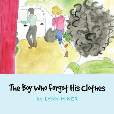 Book cover for The Boy Who Forgot His Clothes