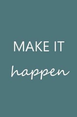 Cover of Make It Happen