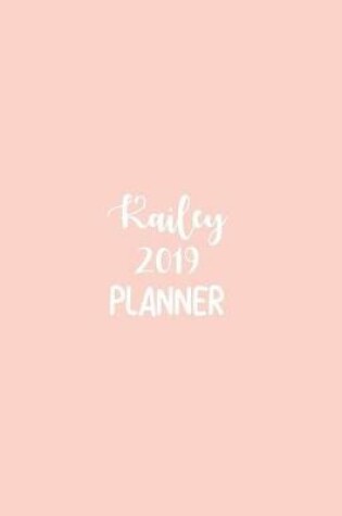 Cover of Kailey 2019 Planner