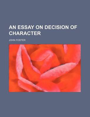 Book cover for An Essay on Decision of Character