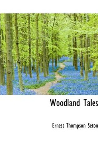Cover of Woodland Tales
