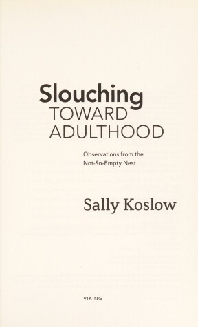 Book cover for Slouching Toward Adulthood