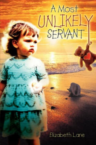 Cover of A Most Unlikely Servant