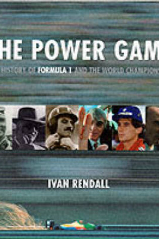 Cover of The Power Game: 50 Years of Formula One