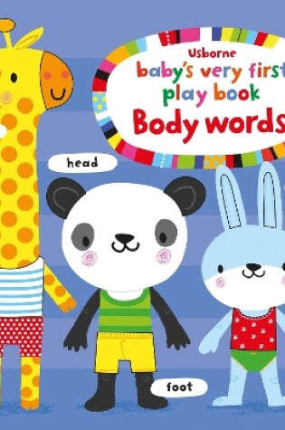 Cover of Baby's Very First Play Book Body Words