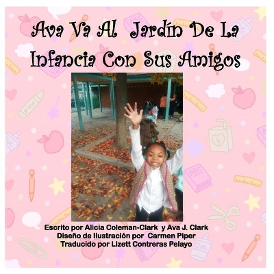 Book cover for Ava Goes To Kindergarten-Spanish Translation