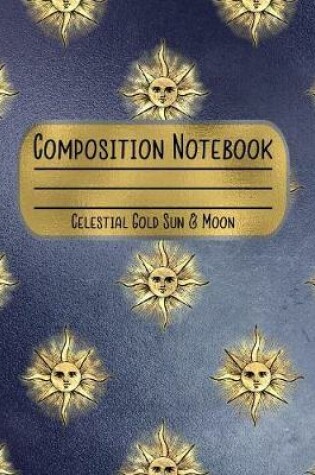 Cover of Celestial Gold Composition Notebook