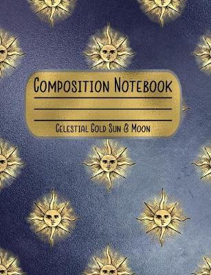 Book cover for Celestial Gold Composition Notebook