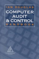 Book cover for Computer Audit and Control Handbook