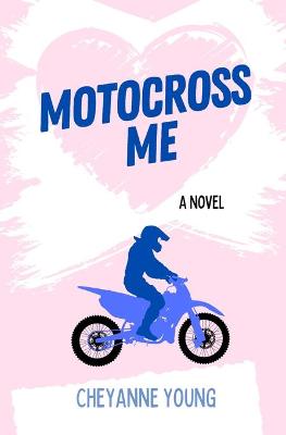 Book cover for Motocross Me