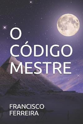 Book cover for O Codigo Mestre