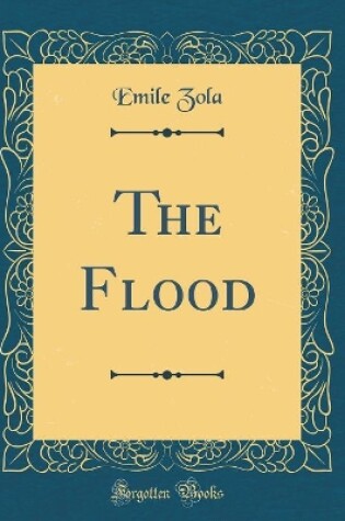 Cover of The Flood (Classic Reprint)