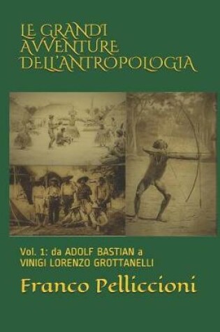 Cover of Le Grandi Avventure Dell'antropologia