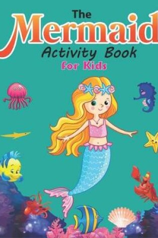 Cover of Mermaid Coloring Book for Kids Ages 4-8