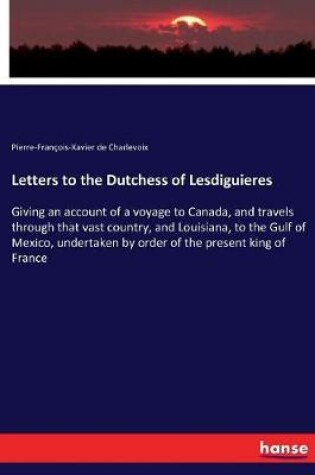 Cover of Letters to the Dutchess of Lesdiguieres