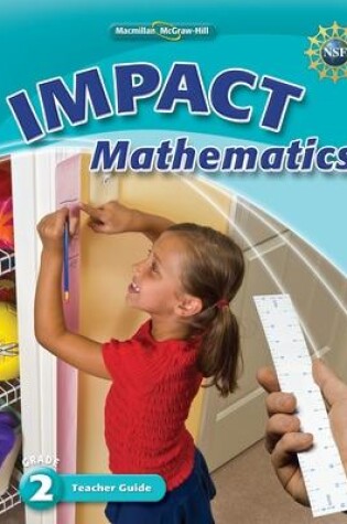 Cover of Math Connects, Grade 2, IMPACT Mathematics, Teacher Edition