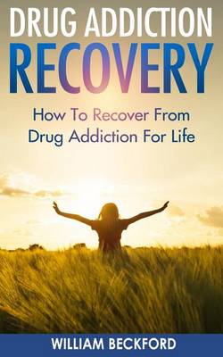 Book cover for Drug Addiction Recovery