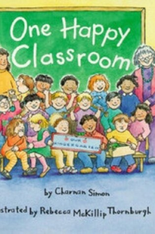 Cover of One Happy Classroom (a Rookie Reader)