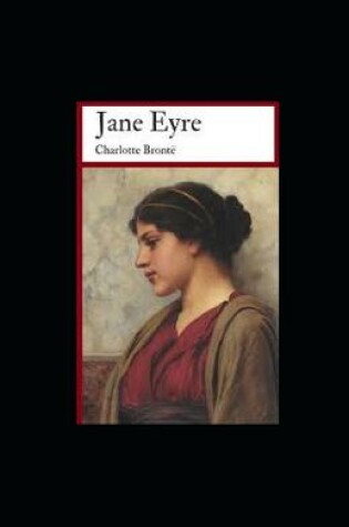 Cover of Jane Eyre ou Les Mémoires d'une institutrice illustree
