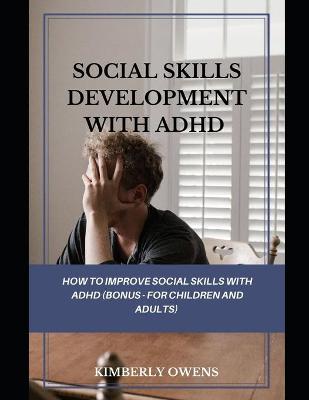 Book cover for Social Skills Development with ADHD