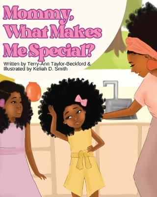 Cover of Mommy, What Makes Me Special?