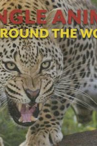 Cover of Jungle Animals Around the World