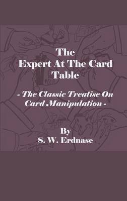 Book cover for The Expert at the Card Table - The Classic Treatise on Card Manipulation