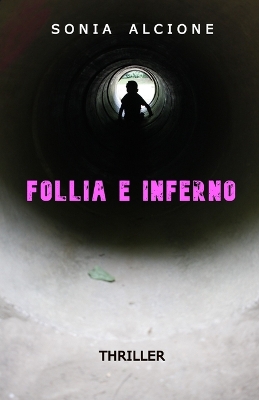 Book cover for Follia E Inferno