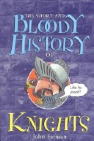 Cover of The Short and Bloody History of Knights