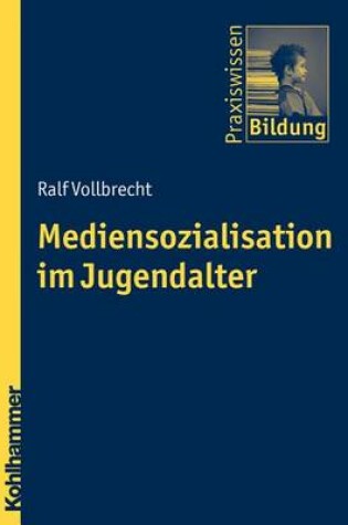 Cover of Mediensozialisation Im Jugendalter