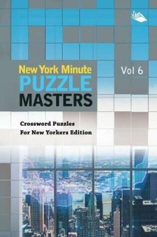 Cover of New York Minute Puzzle Masters Vol 6